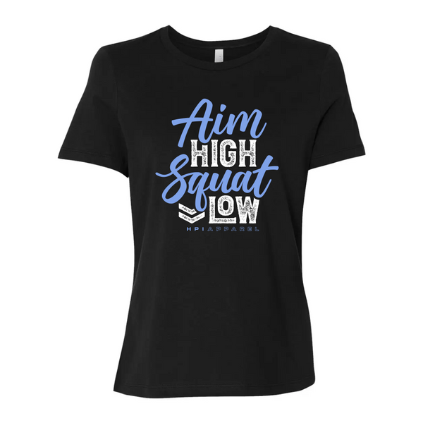 Aim High Squat Low T-Shirt